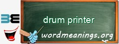 WordMeaning blackboard for drum printer